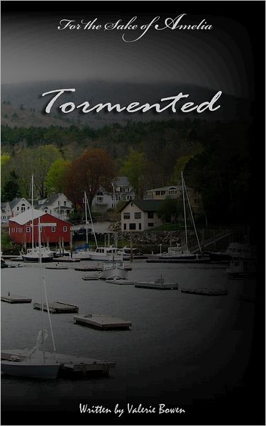 For the Sake of Amelia: Tormented
