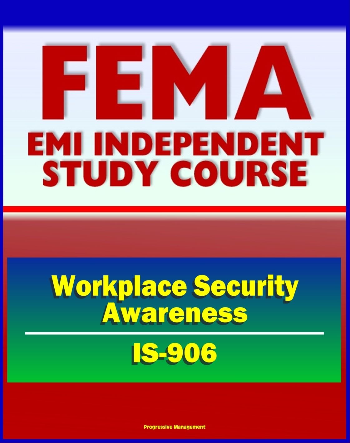 21st Century FEMA Study Course: Workplace Security Awareness (IS-906) - Access Control, ID Badges, Scenarios and Procedures, Bomb Threat Checklist, Identity Theft