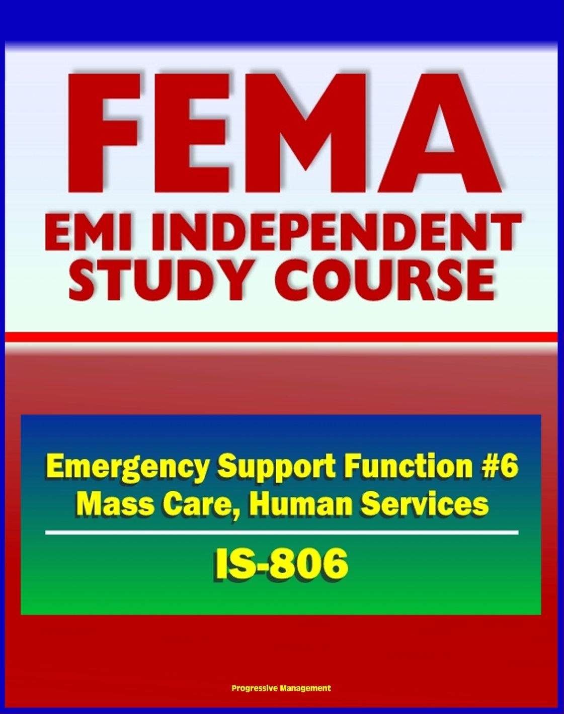 21st Century FEMA Study Course: Emergency Support Function #6 Mass Care, Emergency Assistance, Housing, and Human Services (IS-806) - Voluntary Agencies, NVOADs, Disaster Recovery Guides