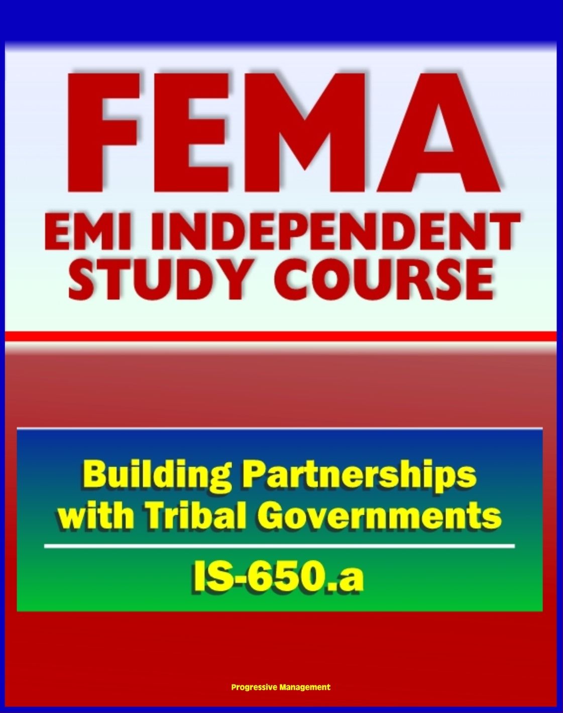 21st Century FEMA Study Course: Building Partnerships with Tribal Governments (IS-650.a) - Native American Culture, Historical Timeline