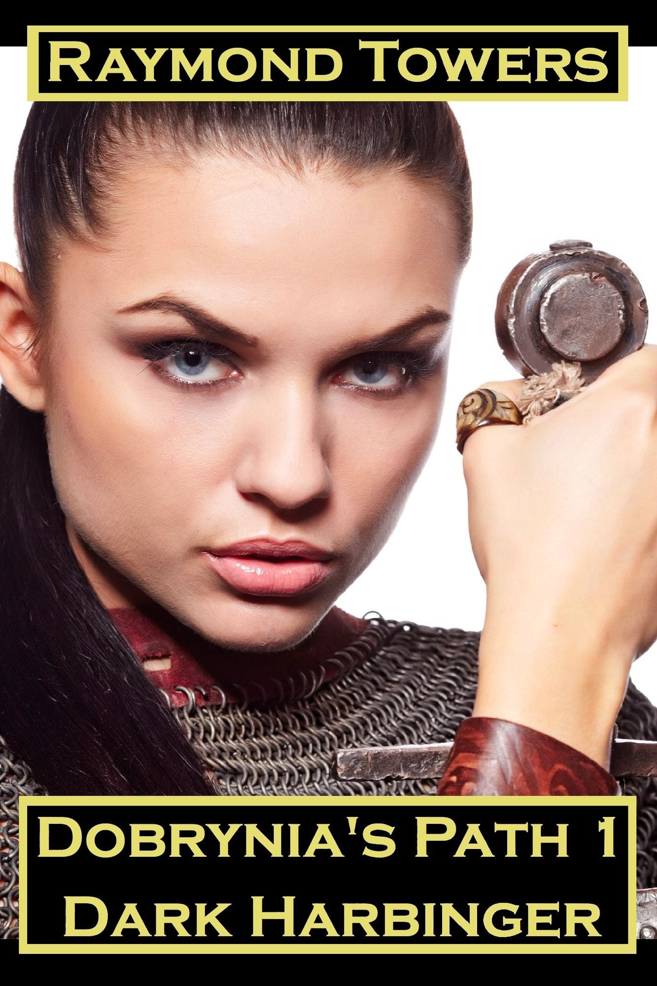 Dobrynia's Path 1: Dark Harbinger