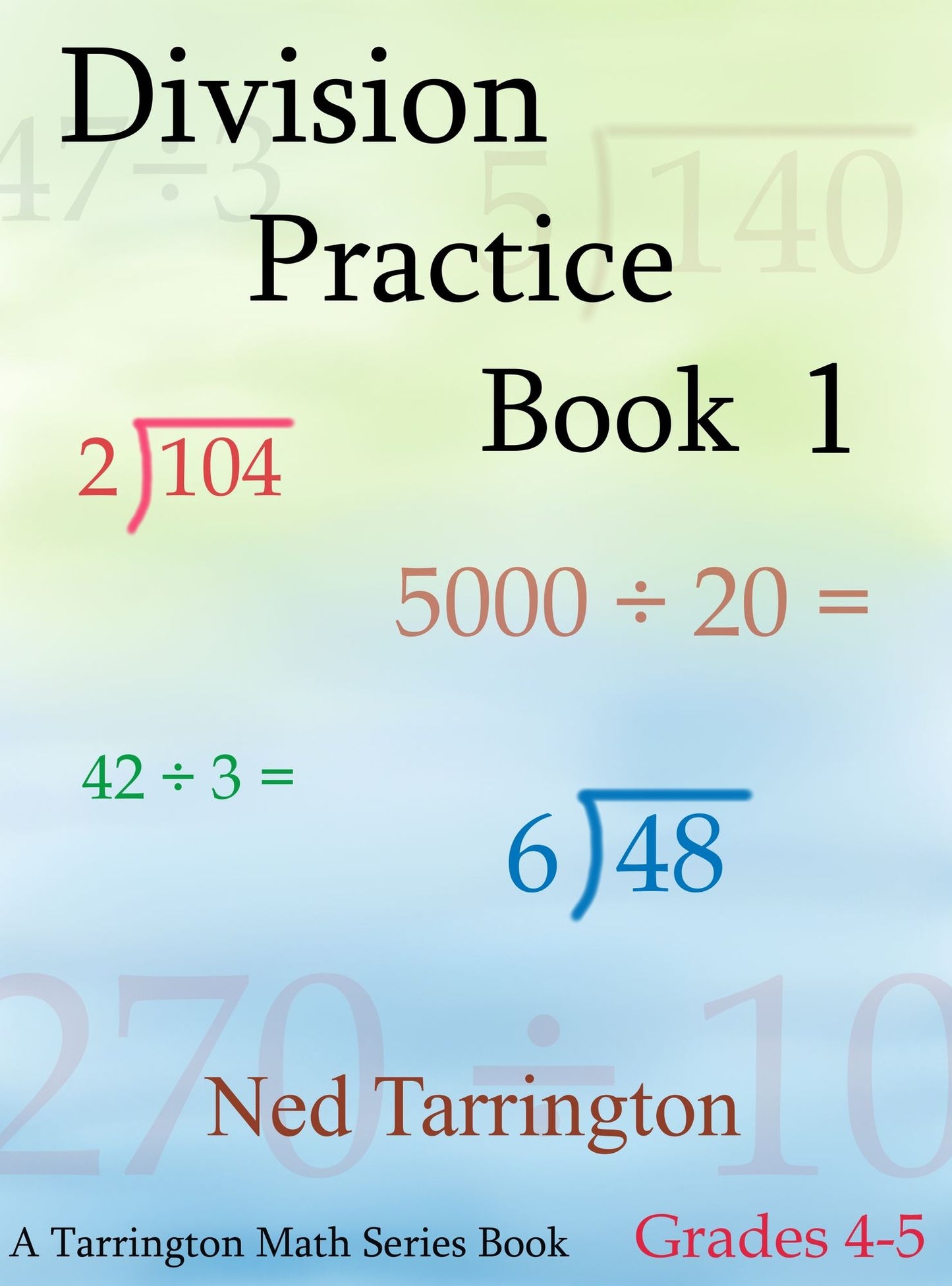 Division Practice Book 1, Grades 4-5