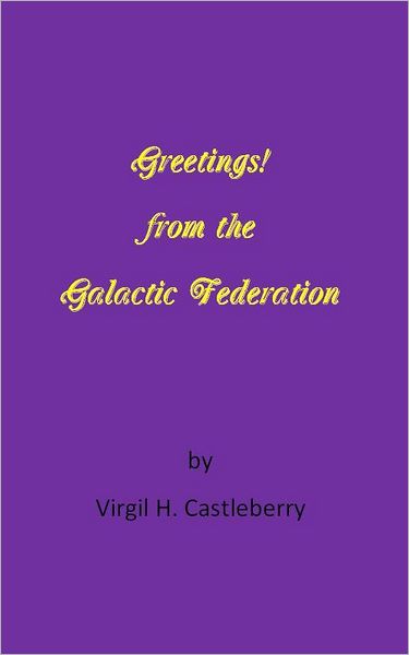 Greetings! From the Galactic Federation