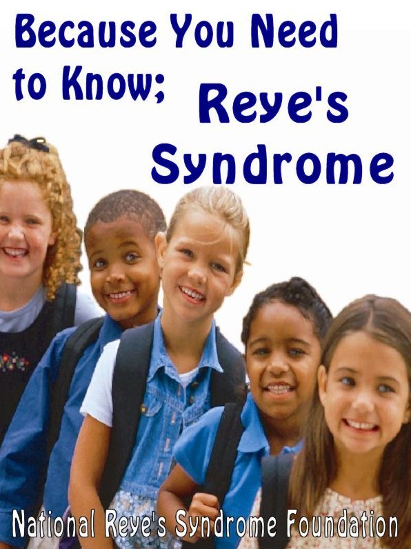 Reye's Syndrome; Because You Need To Know