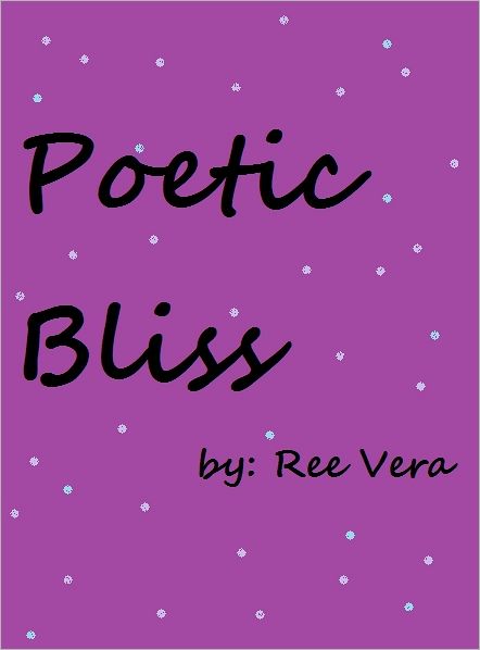 Poetic Bliss