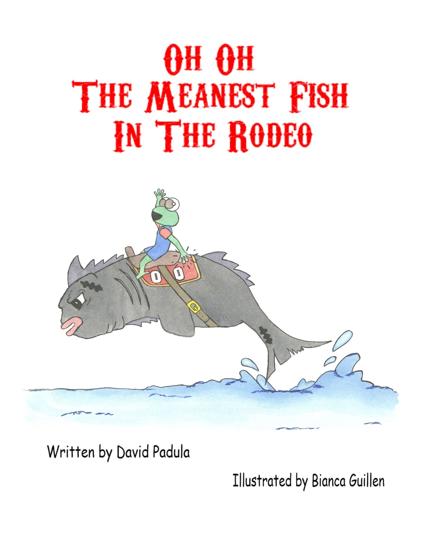 Oh Oh The Meanest Fish In The Rodeo