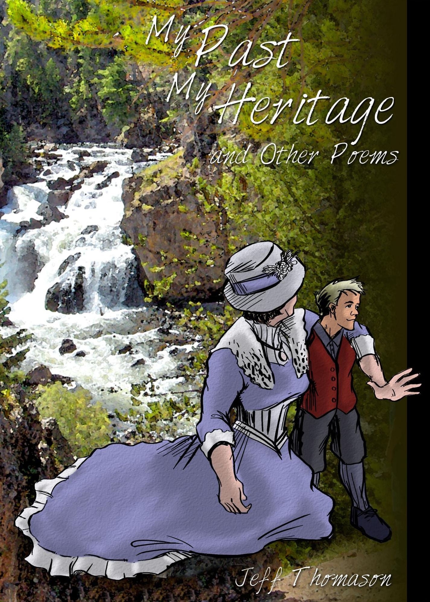 My Past, My Heritage and Other Poems