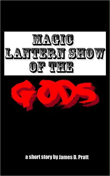 Magic Lantern Show of the Gods