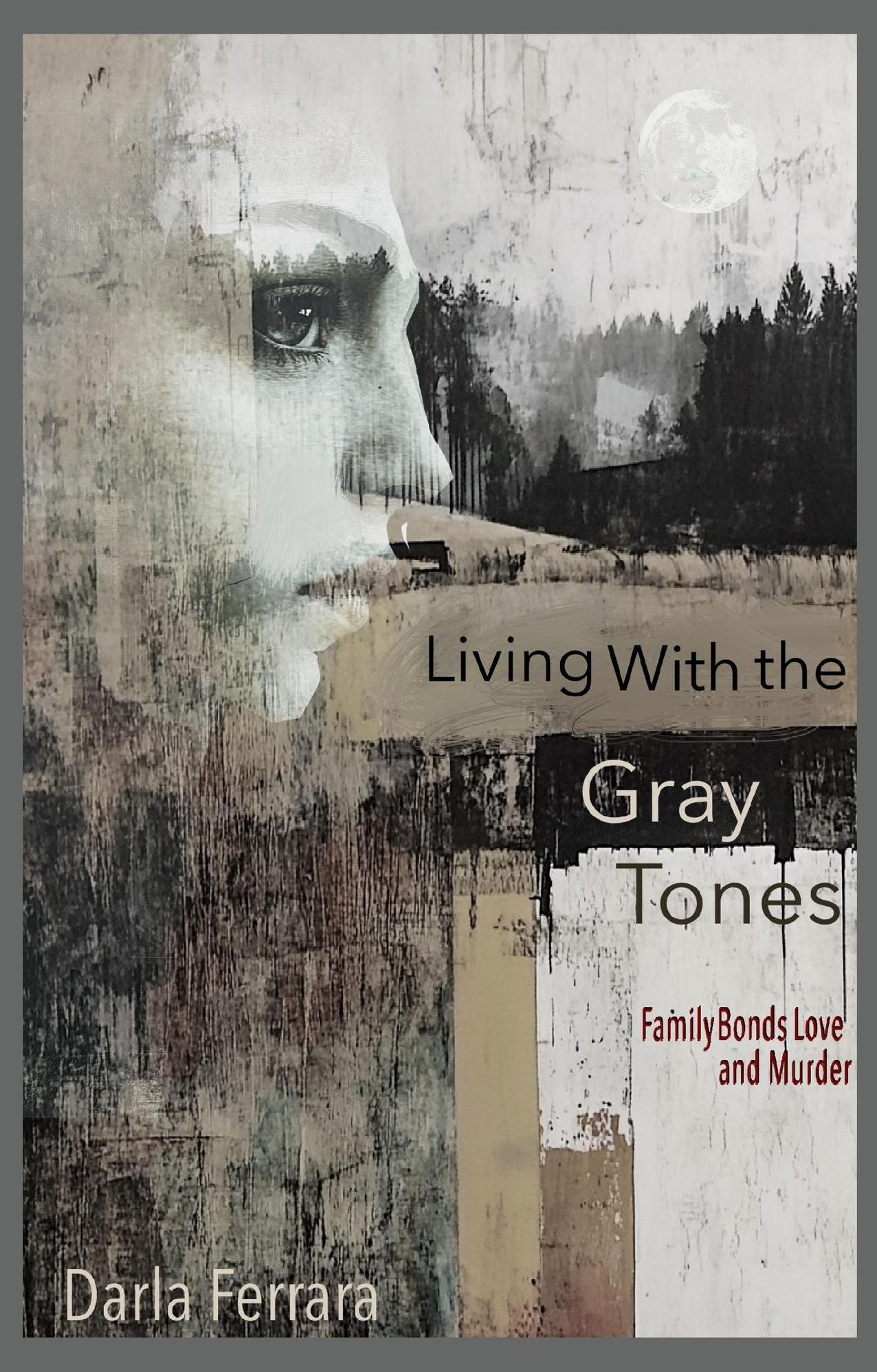 Living with the Gray Tones