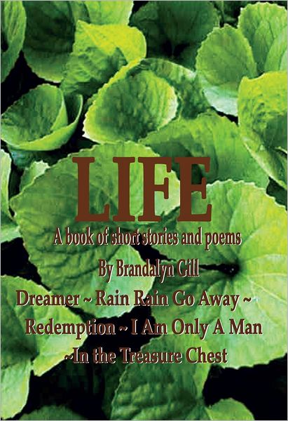 Life: A Book of Short Stories and Poems
