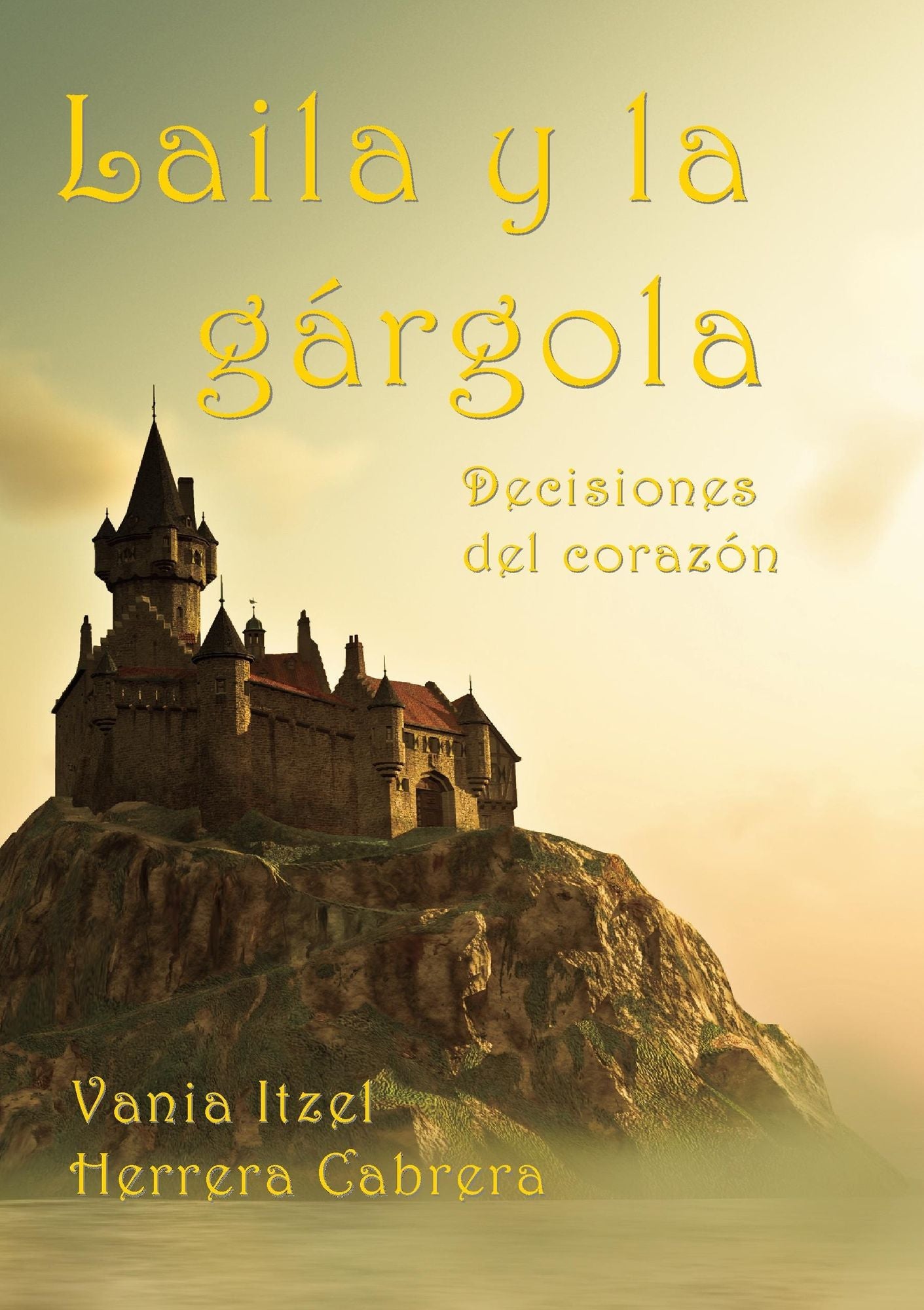 Laila y la gárgola: La Princesa de Josgwen