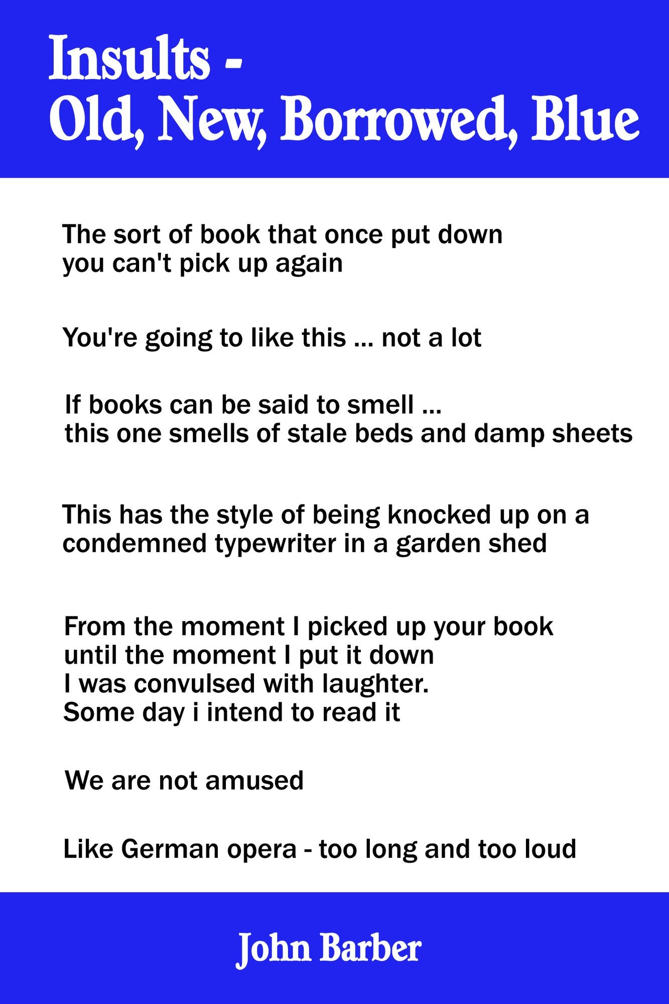 Insults: Old, New, Borrowed, Blue