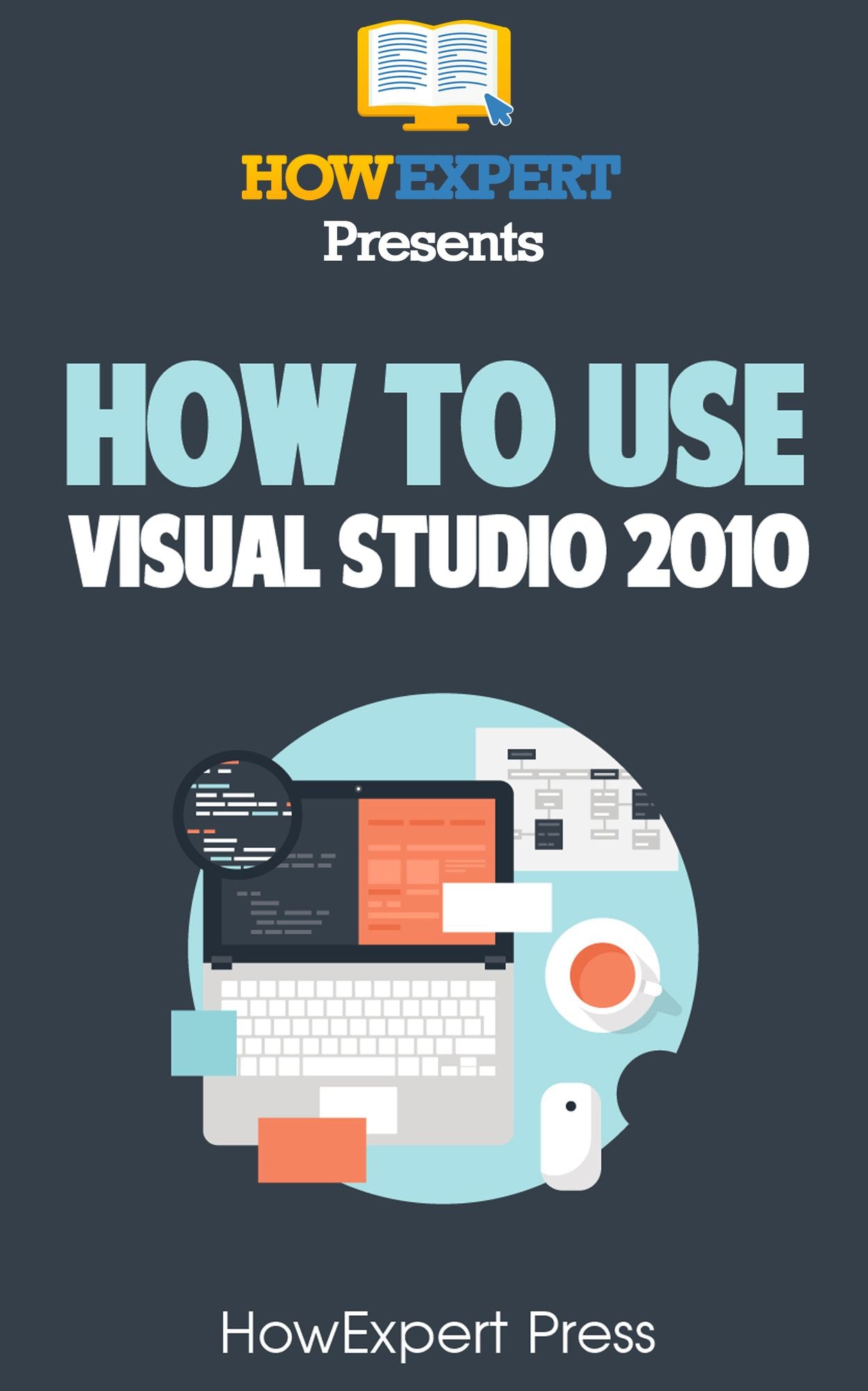 How To Use Visual Studio 2010
