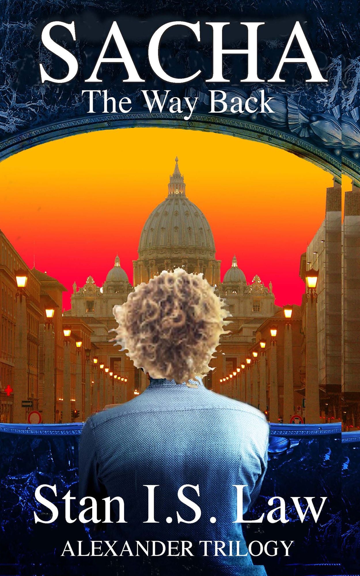 Sacha-The Way Back (Alexander Trilogy Book Three)
