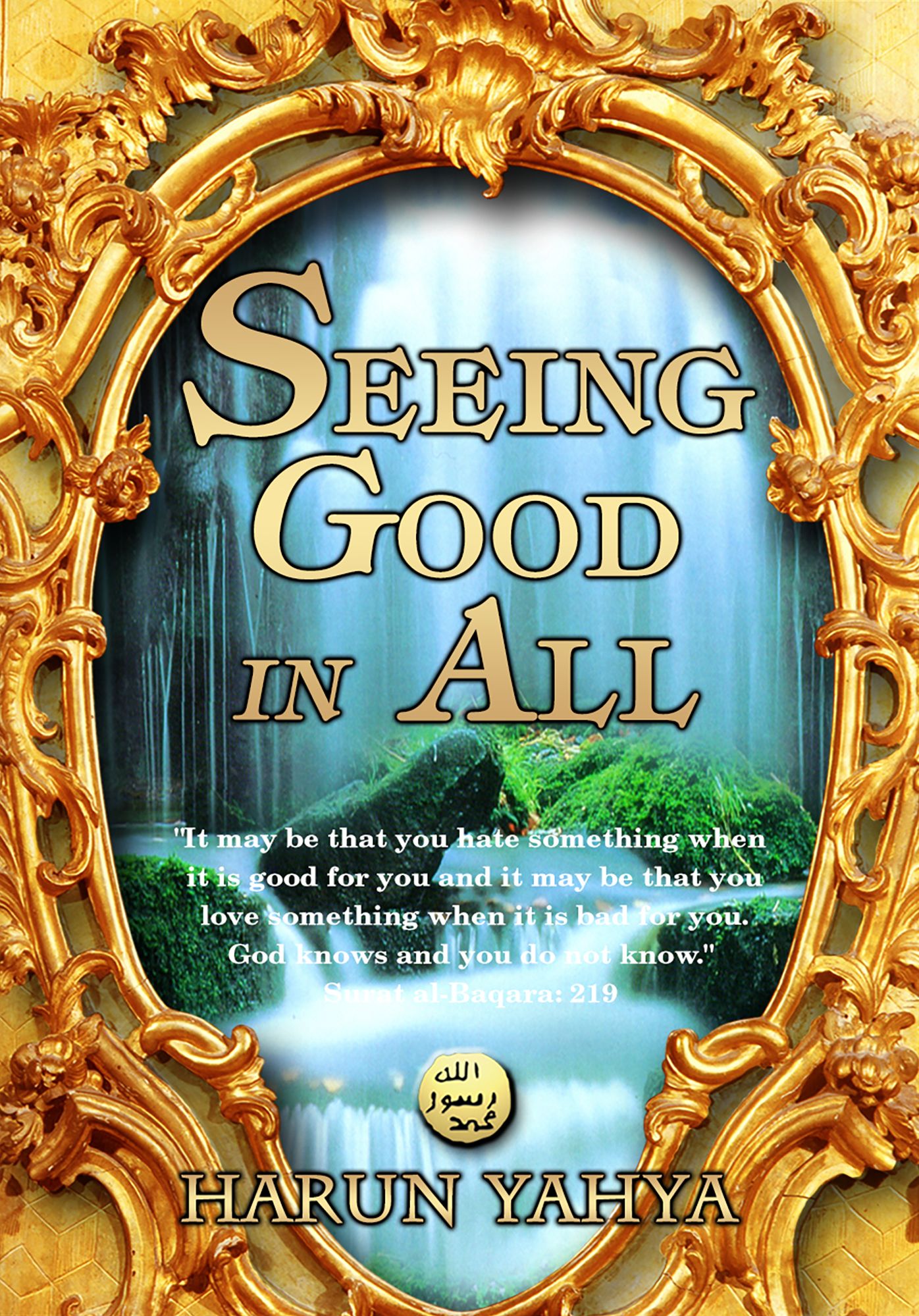 Seeing Good in All