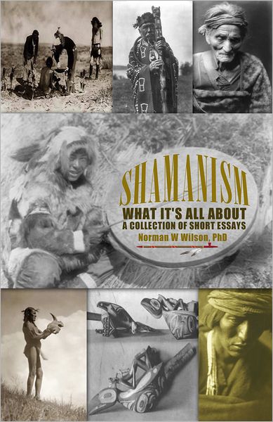 Shamanism: What It's All About