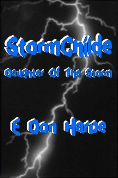 Storm Childe: Daughter of the Storm (Original Title Storm Childe: Awakening)