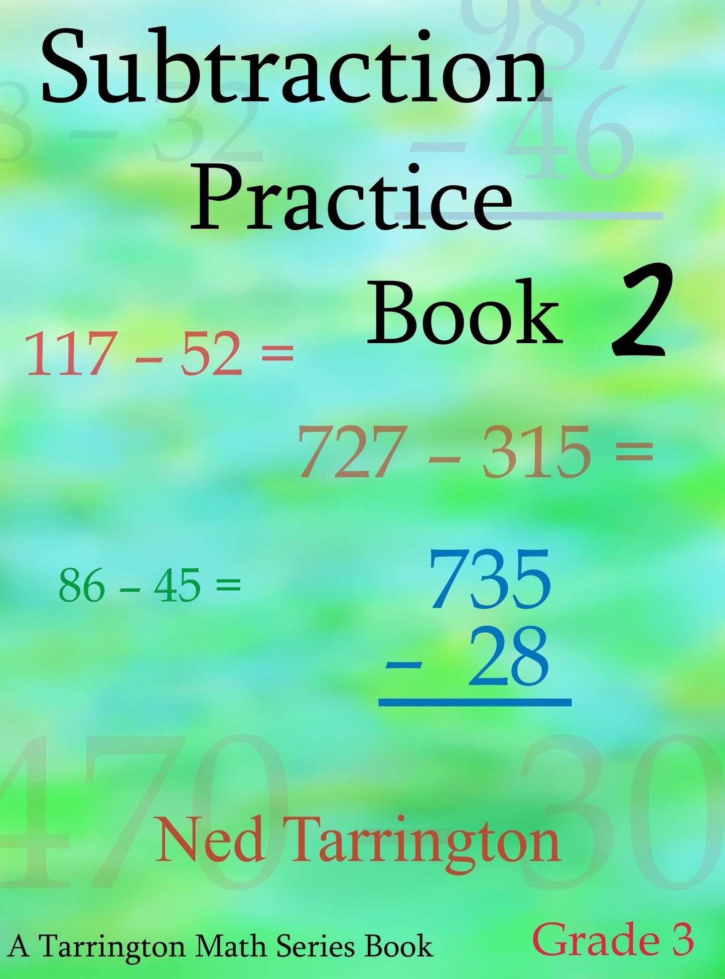 Subtraction Practice Book 2, Grade 3