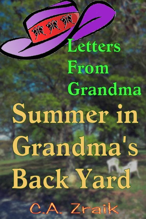 Summer In Grandma's Back Yard