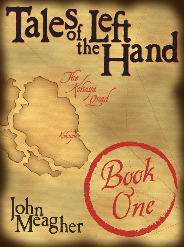 Tales of the Left Hand, Book One