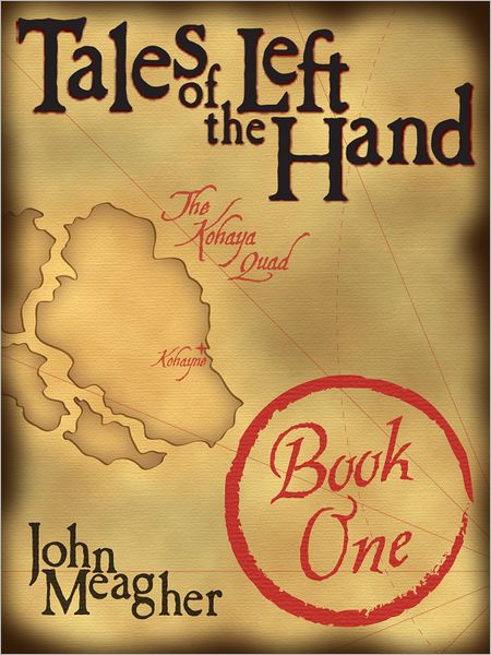 Tales of the Left Hand, Book One