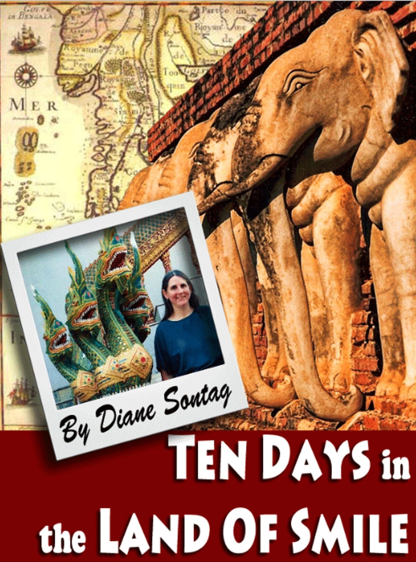 Ten Days in the Land of Smile: A Thailand Travelogue
