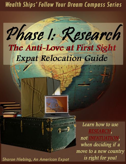 The Anti-Love at First Sight Expat Relocation Guide: Phase 1: Research