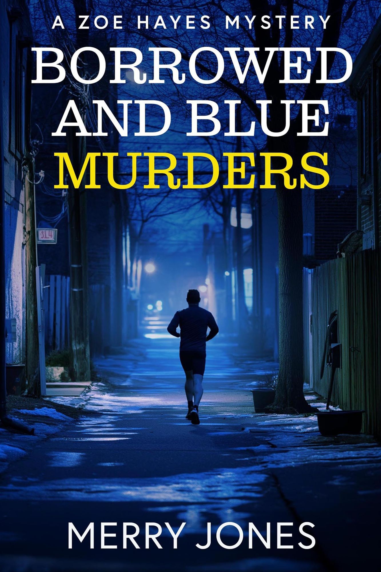 The Borrowed and Blue Murders