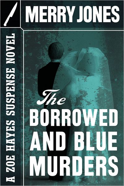 The Borrowed and Blue Murders