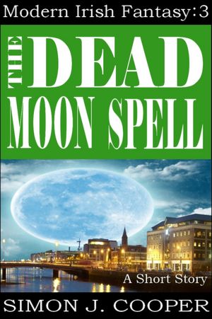 The Dead Moon Spell