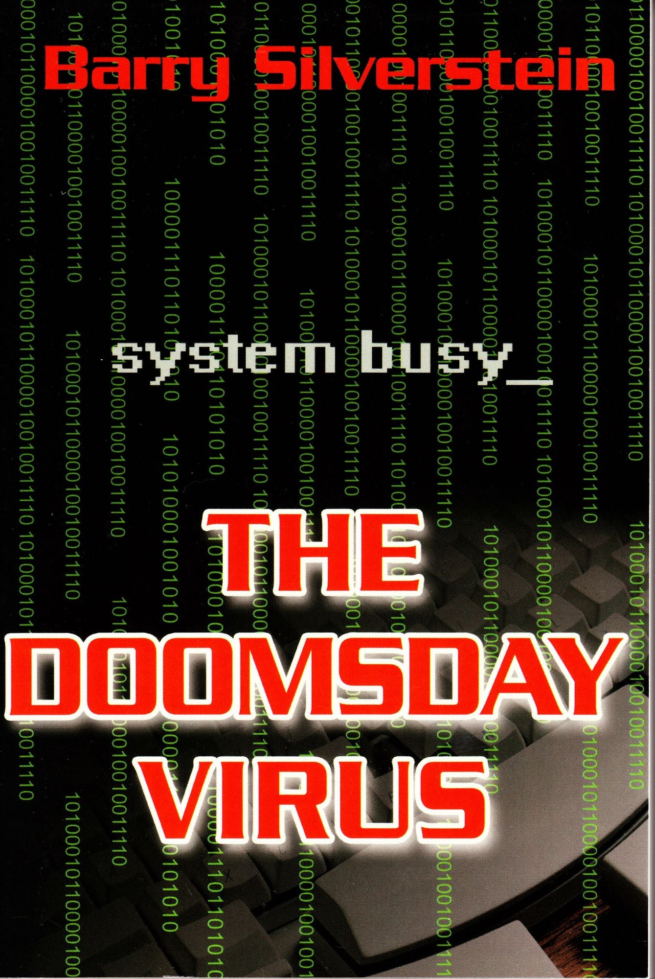 The Doomsday Virus