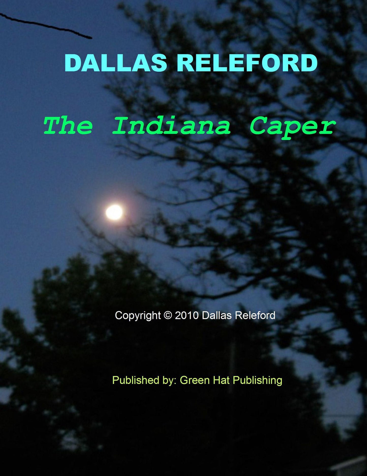 The Indiana Caper