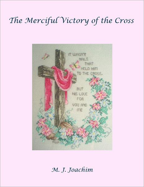 The Merciful Victory of the Cross