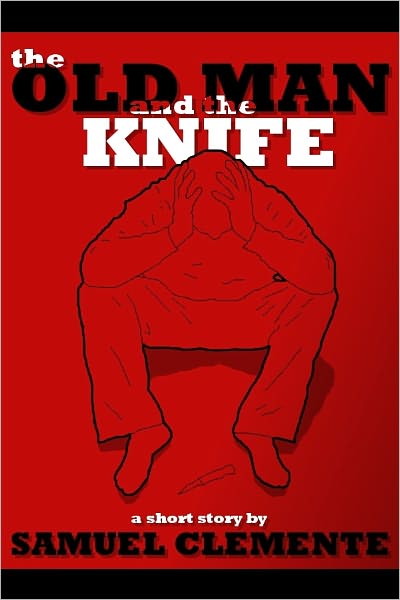 The Old Man and the Knife