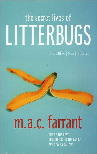 The Secret Lives of Litterbugs