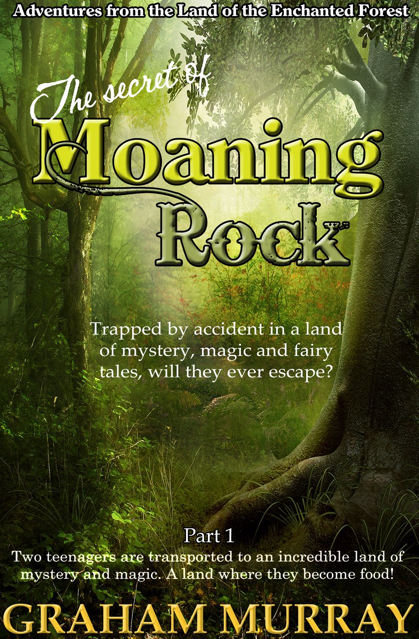 The Secret of Moaning Rock: Part 1