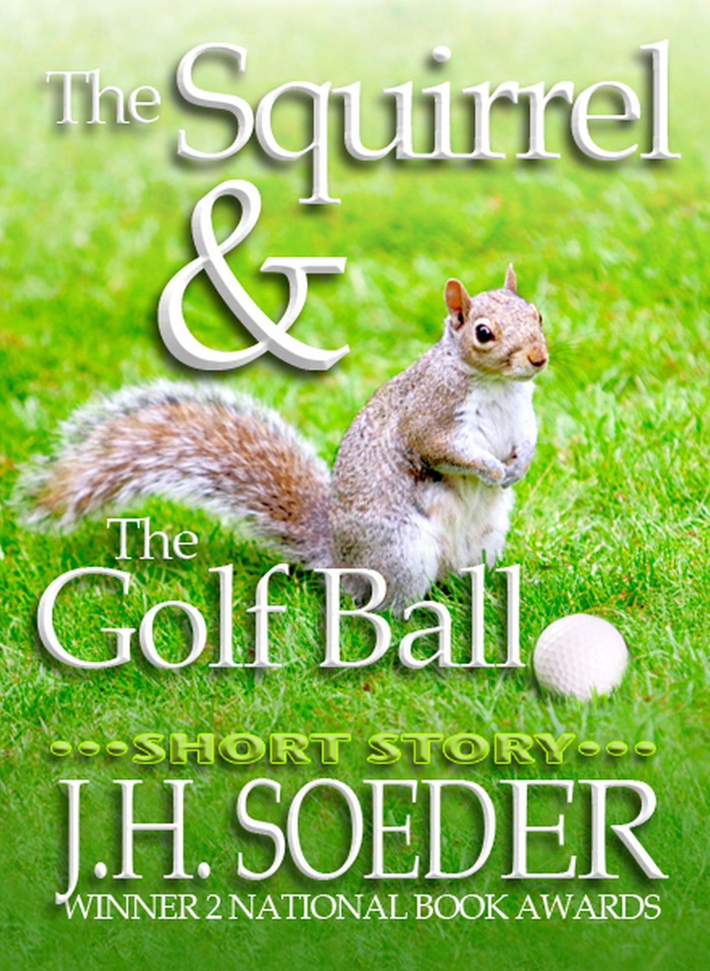 The Squirrel and the Golf Ball