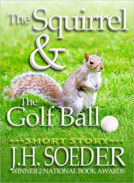 The Squirrel and the Golf Ball