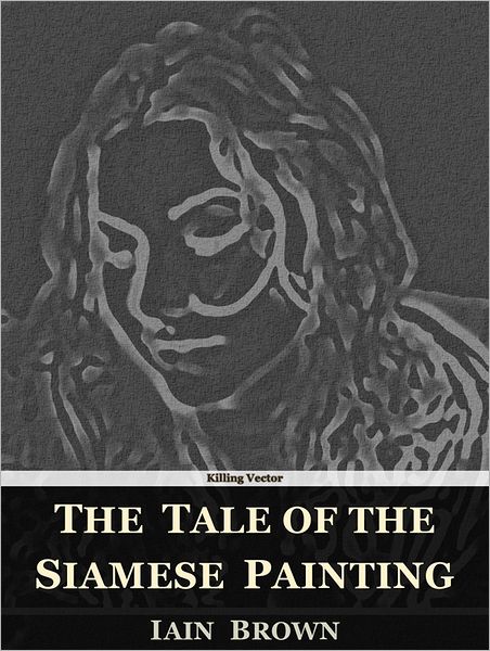 The Tale of the Siamese Painting