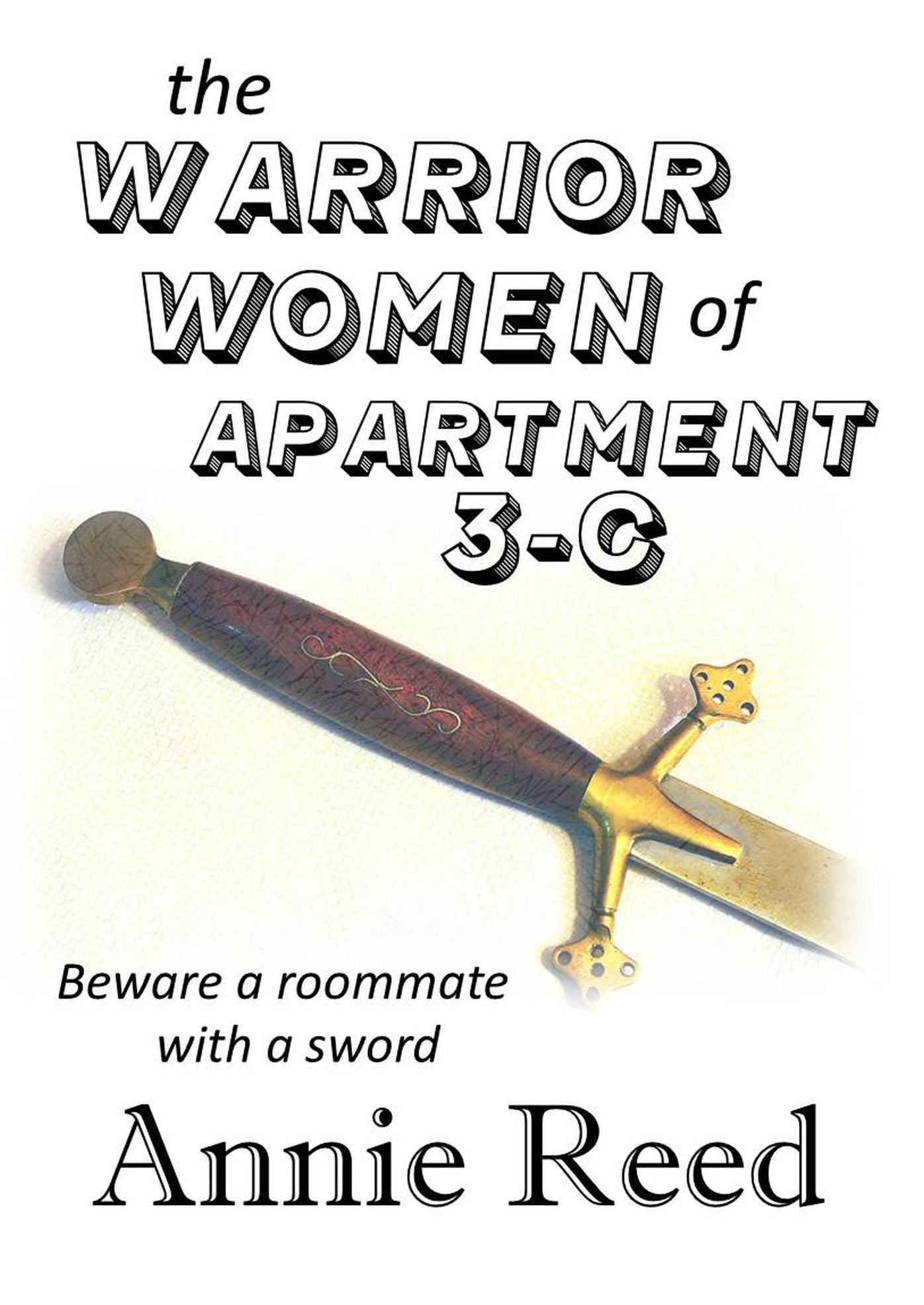 The Warrior Women of Apartment 3-C