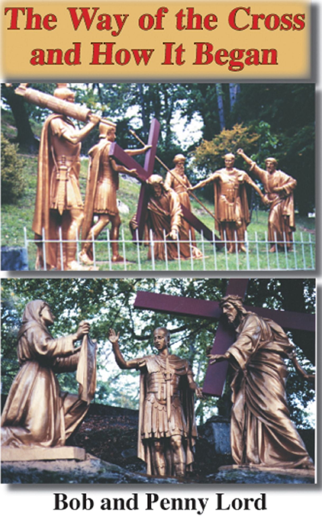 The Way of the Cross and How It Began