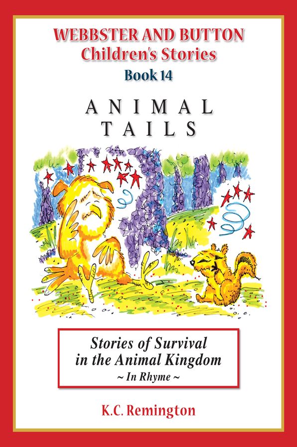 Animal Tails ~ Stories of Survival in the Animal Kingdom (Book 14)
