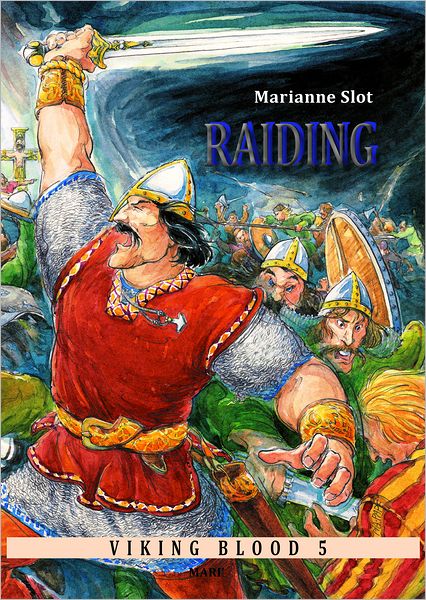 Viking Blood 5 "Raiding"