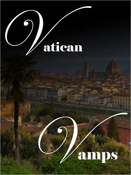 Vatican Vamps