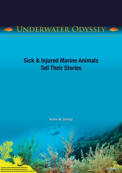 Underwater Odyssey: "Sick & Injured Marine Animals Tell Their Stories"