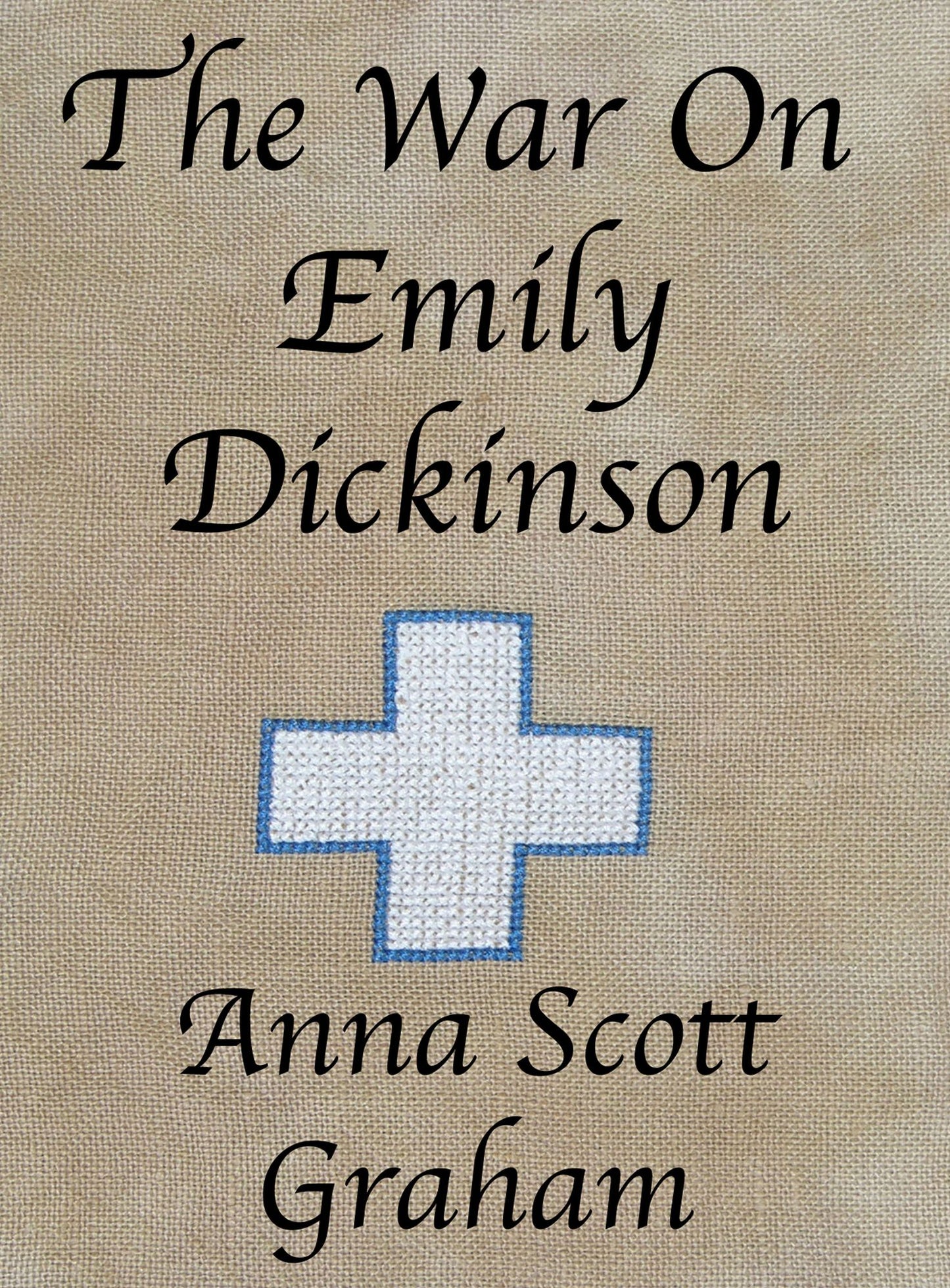 The War On Emily Dickinson