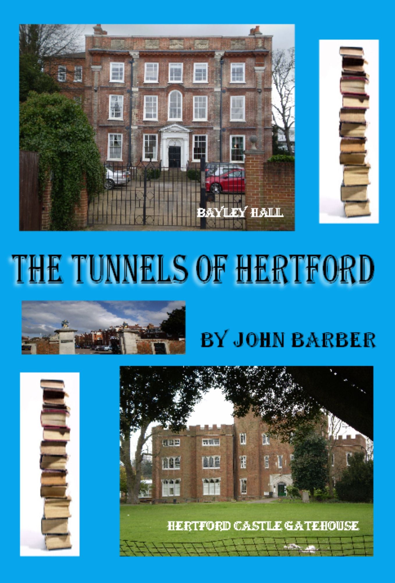 The tunnels of Hertford