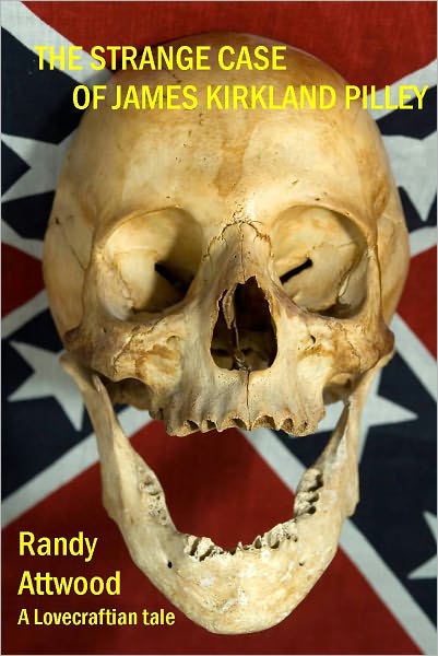 The Strange Case of James Kirkland Pilley