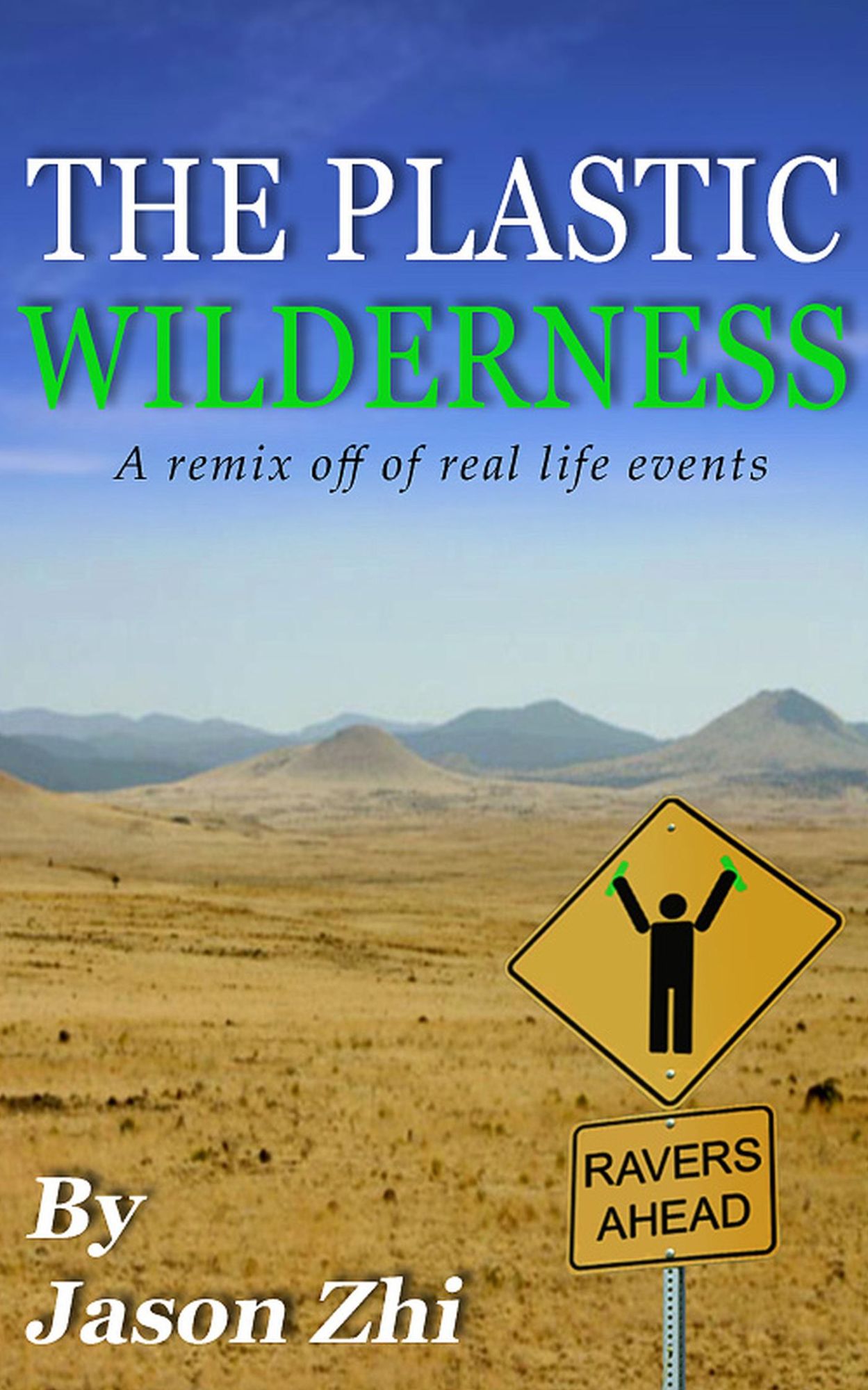 The Plastic Wilderness