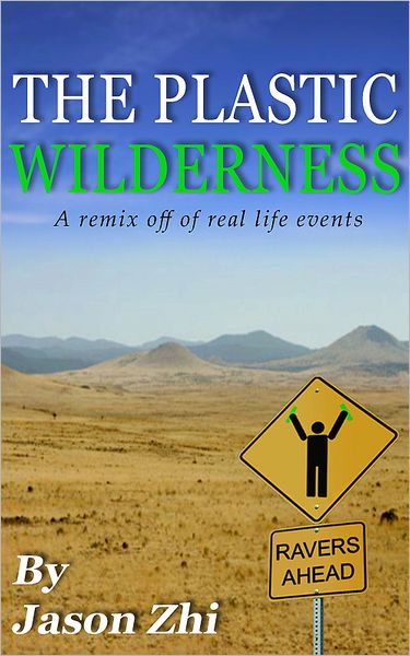 The Plastic Wilderness